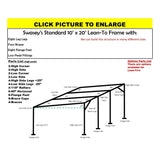 10 X 20 X 1-7/8" LEAN-TO FRAME, INCLUDES EVERYTHING EXCEPT PIPE