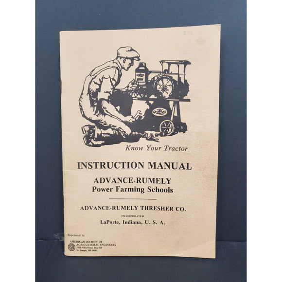 Advance Rumely Power Farming Schools - Tractor Instruction Manual 