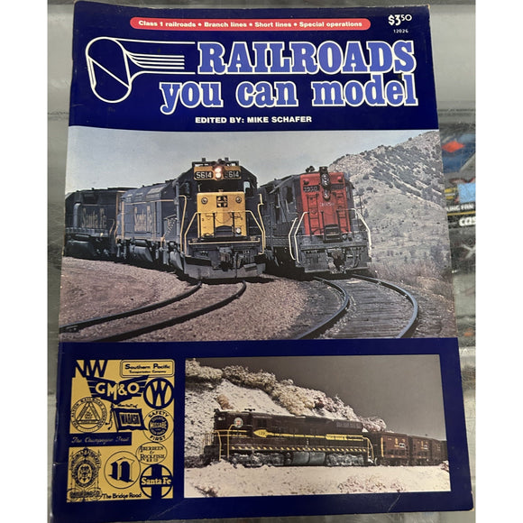 Railroads You Can Model edited by Mike Schafer