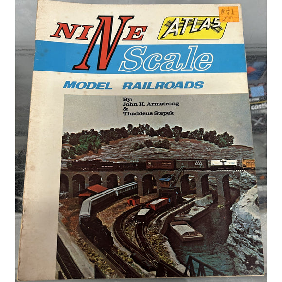 Nine N Scale Atlas Model Railroads by John Armstrong & Thaddeus Stepek