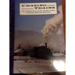 Chasing Trains - signed - Swasey's Hardware & Hobbies